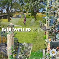 Paul Weller : 22 Dreams